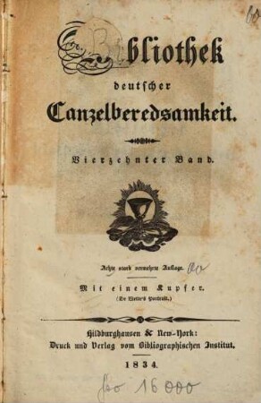 Bibliothek deutscher Canzelberedsamkeit. 14. 1834