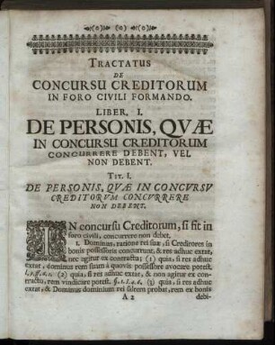 Liber I. De Personis, Quæ In Concursu Creditorum Concurrere Debent, Vel Non Debent.