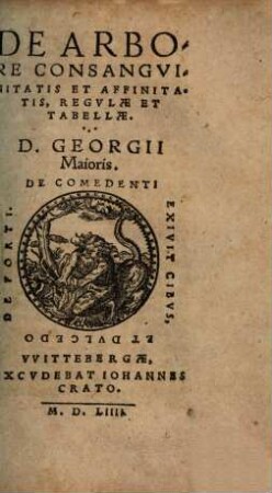 De Arbore Consangvinitatis Et Affinitatis, Regvlae Et Tabellae. D. Georgii Maioris