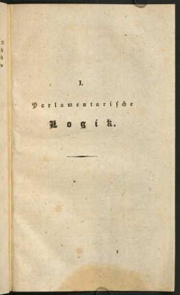 I. Parlamentarische Logik