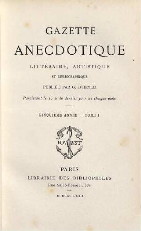 Gazette anécdotique, littéraire, artistique et bibliographique. 5,1. 1880
