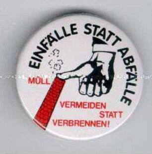 Einfälle statt Abfälle