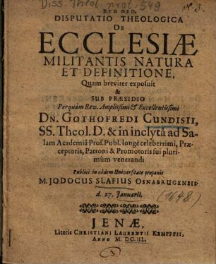 Disputatio Theologica De Ecclesiae Militantis Natura Et Definitione