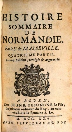 Histoire Sommaire De Normandie, Quatriéme Partie