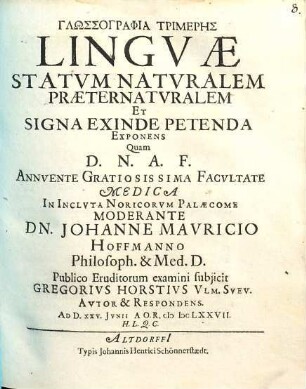 Glōssographia Trimerēs Linguae Statum Naturalem Praeternaturalem Et Signa Exinde Petenda Exponens