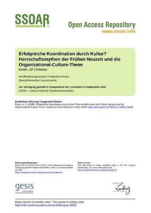 Erfolgreiche Koordination durch Kultur? Herrschaftsmythen der Frühen Neuzeit und die Organizational-Culture-These