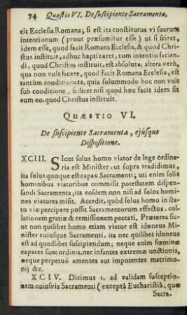 Quaestio VI. De suscipiente Sacramenta, eiusque Dispositione.