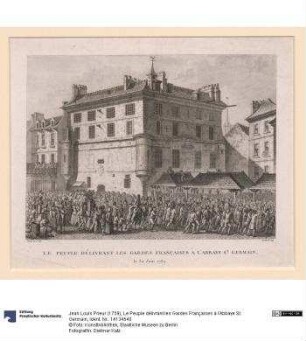Le Peuple délivrant les Gardes Françaises à l'Abbaye St. Germain