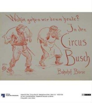 Circus Busch. Metzgerburschen
