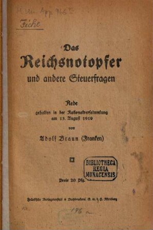 Das Reichsnotopfer und andere Steuerfragen : Rede, gehalten in der Nationalversammlung am 13. August 1919