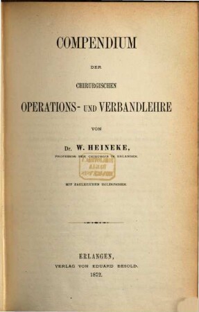Compendium der chirurgischen Operations- und Verbandlehre