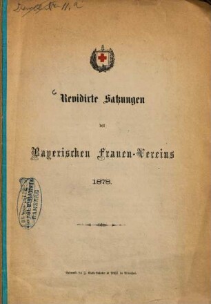 Revidirte Satzungen des Bayerischen Frauen-Vereins : 1878