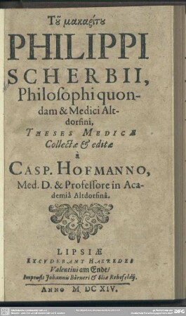 Tu makaritu Philippi Scherbii ... Theses medicae