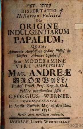 Diss. hist. pol. de origine indulgentiarum papatium