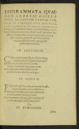 Epigrammata Quaedam Andreae Gaill F. Post Acceptam Paduae Publice in Utroque Iure Doctoralem Lauream Ac Brevi Interiectio tempore ... exhibet.
