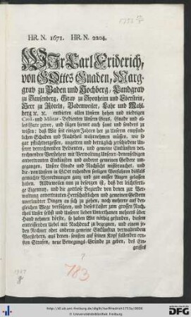 Wir Carl Friderich, von Gottes Gnaden, Marggrav zu Baden und Hochberg ...