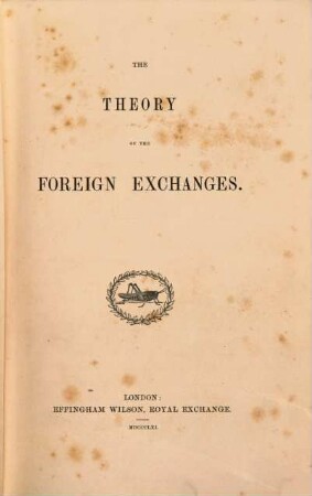 The Theory of the foreign exchanges