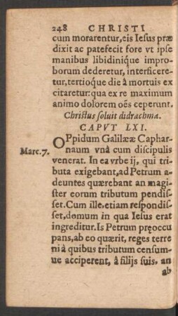 Christus solvit didrachma. Caput LXI. - Conviciis Iesum lacessunt Iudaei. Caput LXX.