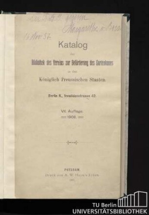 Katalog der Bibliothek des Vereins zur Beförderung des Gartenbaues in den Königliche Preussischen Staaten : Berlin N., Invalidenstrasse 42