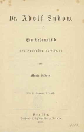 Dr. Adolf Sydow : ein Lebensbild den Freunden gewidmet
