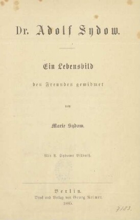 Dr. Adolf Sydow : ein Lebensbild den Freunden gewidmet