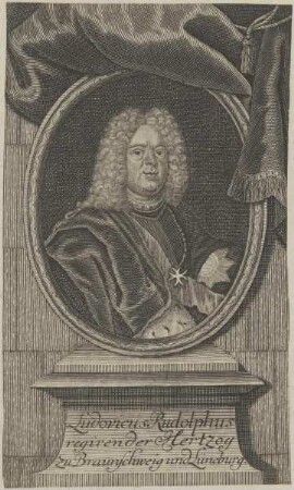Bildnis von Ludovicus Rudolphus, Hertzog zu Braunschweig und Lüneburg