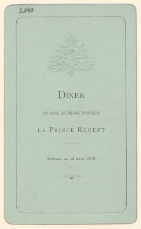 Menükarte : Diner de Son Altesse Royale le Prince Regent