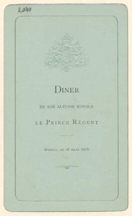 Menükarte : Diner de Son Altesse Royale le Prince Regent