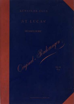 Künstler-Club "St. Lucas" Düsseldorf. Original-Radierungen Heft III.