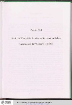 Zweiter Teil. Nach der Weltpolitik: Lateinamerika in der amtlichen Außenpolitik der Weimarer Republik