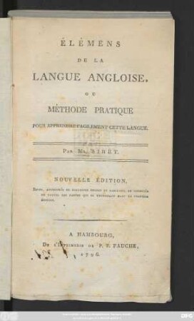 Eléméns De La Langue Angloise, Ou Méthode Pratique : Pour Apprendre Facilement Cette Langue