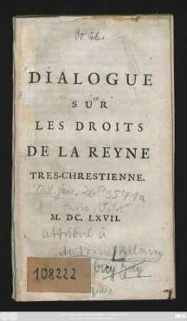 Dialogue Sur Les Droits De La Reyne Tres-Chrestienne