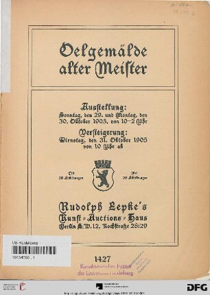 Nr. 1427: Katalog / Rudolph Lepke's Kunst-Auctions-Haus, Berlin: Oelgemälde alter Meister : Versteigerung: 31. Oktober 1905