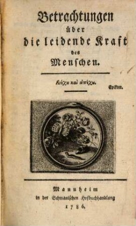 Betrachtungen über die leidende Kraft des Menschen