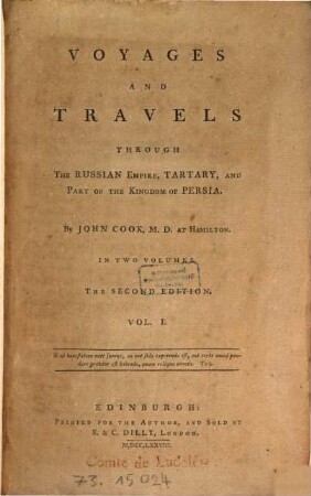 Voyages And Travels Through The Russian Empire, Tartary, And Part Of The Kingdom Of Persia : In Two Volumes, 1