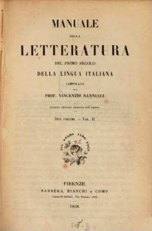 Manuale della letteratura del primo secolo della lingua italiana. Vol. II