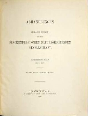 Abhandlungen der Senckenbergischen Naturforschenden Gesellschaft. 16. 1891