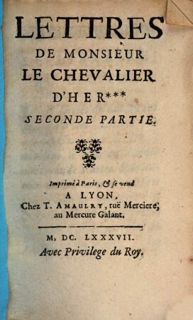 Lettres Diverses De Mr. Le Chevalier D'Her****, 2