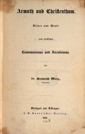 Armuth und Christenthum : Bilder und Winke zum christlichen Communismus und Socialismus