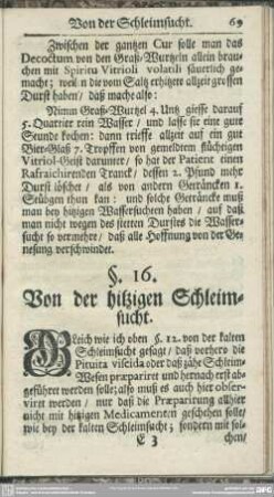§. 16. Von der hitzigen Schleimsucht