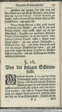 §. 16. Von der hitzigen Schleimsucht