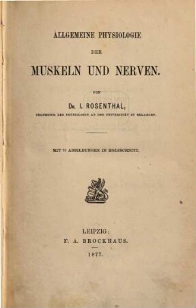 Allgemeine Physiologie der Muskeln und Nerven