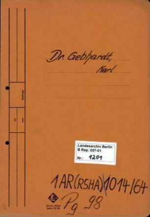 Personenheft Dr. med. Karl Gebhardt (*23.11.1897, +02.06.1948), Arzt und SS-Gruppenführer