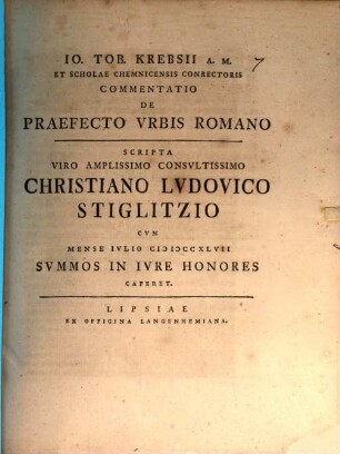 Io. Tob. Krebsii A. M. Et Scholae Chemnicensis Conrectoris Commentatio De Praefecto Vrbis Romano