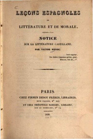 Leçons Espagnoles de Litterature et de Morale : précédées d'une Notice sur la Litterature Castillane