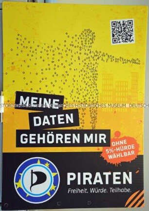 Plakat der Piratenpartei zur Wahl des Europäischen Parlaments im Mai 2019