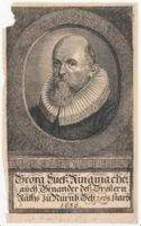 Georg Süeß, Ringmacher und Genannter des Größern Rats; geb. 1568; gest. 1636