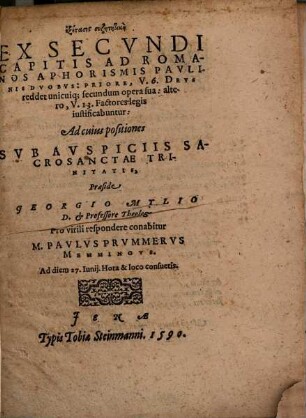 Exetasis syzētētikē Ex Secvndi Capitis Ad Romanos Aphorismis Pavlinis Dvobvs: Priore, V. 6. Devs reddet unicuiq[ue] secundum opera sua: alterum, V. 13. Factores legis iustificabuntur
