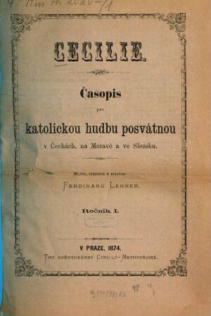 Cecilie : časopis pro katolickou hudbu posvátnou v Cechách, na Moravě a ve Slezsku. 1. 1874