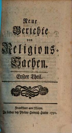 Neue Berichte von Religions-Sachen, 1